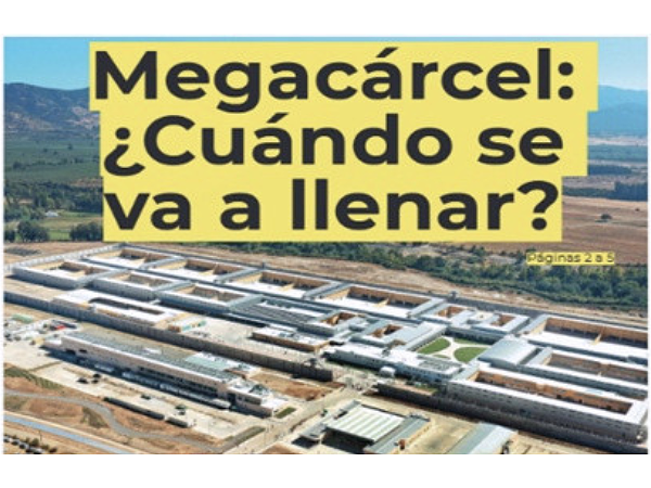 Megacárcel de Talca: ¿cuándo se va a llenar? (*)